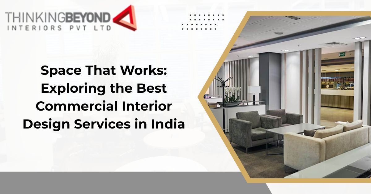 commercial interior designing services in India  commercial interior designing services in India