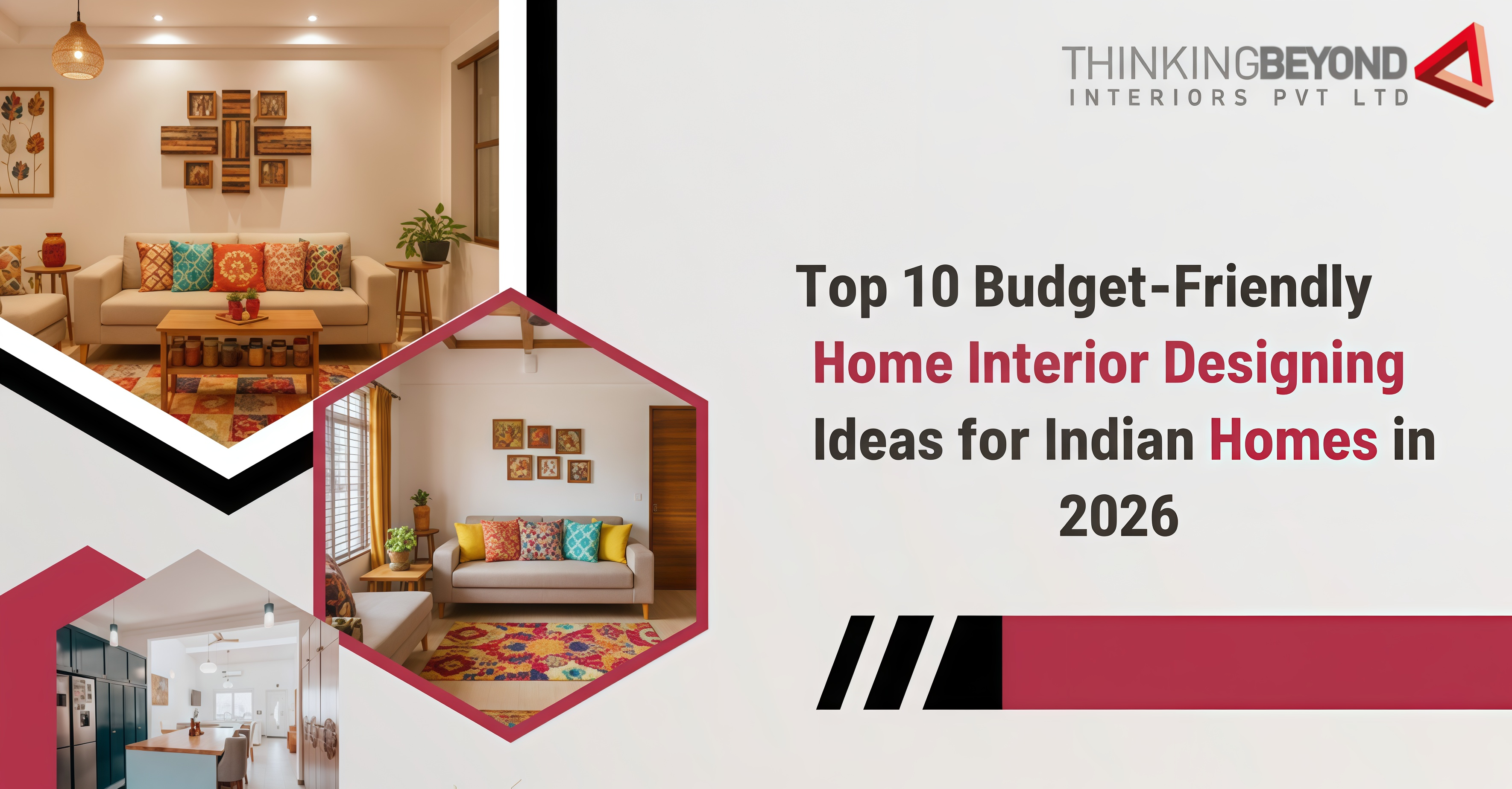 Top 10 Budget Friendly Home Interior Designing Ideas for Indian Homes in 2026