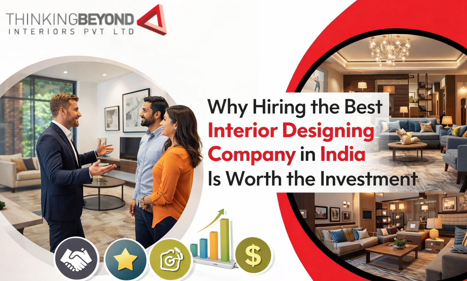 Why Hiring the Best Interior Designing Company in India Is Worth the Investment